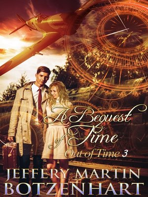 cover image of A Bequest of Time